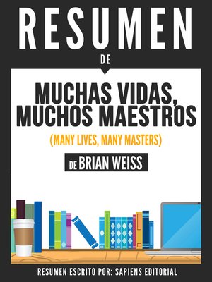 cover image of Muchas Vidas, Muchos Maestros (Many Lives, Many Masters)--Resumen Del Libro De Brian Weiss